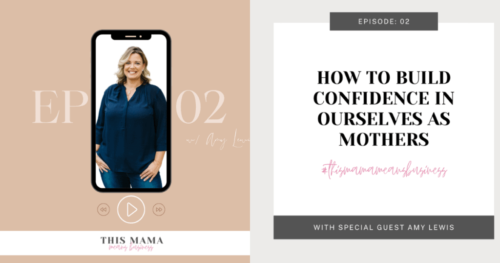 Building-Confidence-In-Ourselves-As-Mothers
